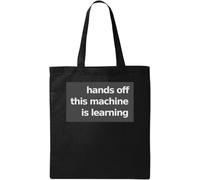 Hands Off This Machine is Learning - Bolsa de transporte de algodón ecológico natural, color negro, talla única, Negro , talla única