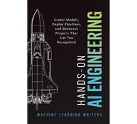 Hands-On AI Engineering: Code First Guide to Building Production Grade LLM Systems with Python | Accompanied with GitHub Tutorials | Learn about Transformers Foundation Models & ML Pipelines