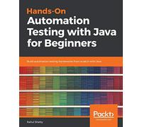 Hands-On Automation Testing with Java for Beginners