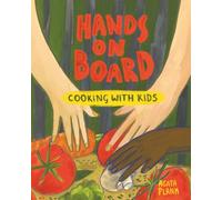 Hands On Board: Cooking With Kids