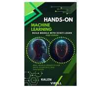 Hands-On Machine Learning: Build Models with Scikit-Learn and Keras