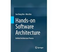 Hands-on Software Architecture: Unified Architecture Process