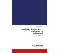 Hands-On Spring Boot: From Basics to Advanced: Second Edition