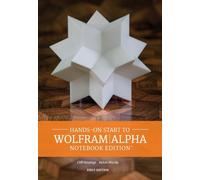 Hands-on Start to Wolfram Alpha: Notebook Edition