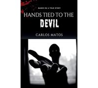 Hands Tied to the Devil