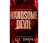 Handsome Devil: the must-read dark romance book that's intense, spicy and addictive, from the co-author of MY DARK ROMEO: 3 (Forbidden Love Series)