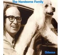 Handsome Family - Odessa