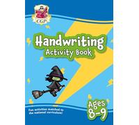 Handwriting Activity Book for Ages 8-9 (Year 4) (CGP KS2 Activity Books and Cards)
