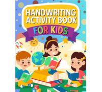 Handwriting Activity Book for Kids: Fun Letter Tracing & Learning Activities Ages 3-6