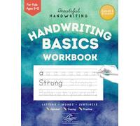 Handwriting Basics Lettering Workbook: Alphabet and Word Tracing Practice for Elementary Kids Print and Penmanship Writing Drills Workbook