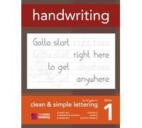 Handwriting - Book 1: Clean & Simple Lettering: English handwriting practice workbook for kids and adults including warm ups, alphabet, words, sentences, pictures, practice sheets