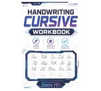 Handwriting Cursive Workbook: Simple Letter Tracing and Writing Practice for Kids, Teens, and Adults Learning