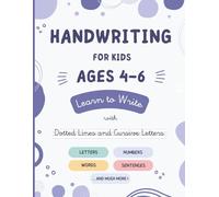 Handwriting for kids ages 4-6: Learn to write with dotted lines and cursive letters