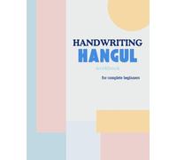 Handwriting Hangul workbook: for complete beginners