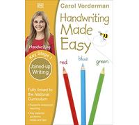 Handwriting Made Easy, Joined-up Writing, Ages 5-7 (Key Stage 1): Supports the National Curriculum, Handwriting Practice Book (Made Easy Workbooks)