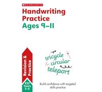 Handwriting practice activities for children ages 9-11 (Year 5-6). Perfect for Home Learning. (Scholastic English Skills)