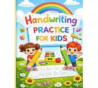 Handwriting Practice Book for Kids Ages 6-10 Learn to Trace Alphabet Letters 110 Pages: Handwriting Practice Book for Kids : 8.5 x 11 Inches