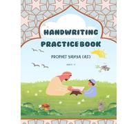 Handwriting Practice Book: Prophet Yahya (AS) (Handwriting Practice - Prophets of Islam Series)