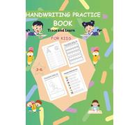 Handwriting Practice Book: Trace and Learn for Kids age 3-6 Preschoolers: Fun Tracing and Writing for Little Learners