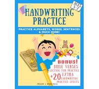 Handwriting Practice for Kids (Ages 5-7): Learn Alphabets, Words, Sentences & Bible Verses | A Fun Christian Writing Workbook with 20 Bonus Practice Pages | Black & White Interior Edition