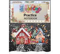 Handwriting Practice Notebook: Cozy Winter Village Theme for Kids: 120 Pages Dotted Lined Writing Paper for Preschool and Kindergarten, Large 8.5 x 11 ... Workbook, Christmas Holiday Gift Edition