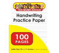 Handwriting Practice Paper: 100 Pages Blank Paper, Solid and Dotted Lines for printing or writing practice.: From the Ten Moms Advice Series.