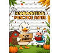Handwriting Practice Paper: 120 Pages of Wide Ruled Lined Paper for Penmanship, Letter Formation, and Sentence Writing