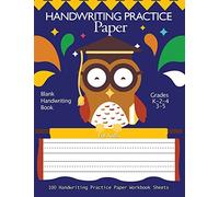Handwriting Practice Paper : Blank Handwriting Book For Kids: Pre K, Kindergarten, Ag3 2-4, 3-5 100 Pages, A4 8.5" x 11" Handwriting Printing Workbook: Volume 4 (Handwriting Workbooks For Kids)