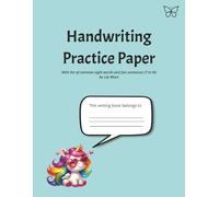 Handwriting Practice Paper Book (A4-size) with Sight Words, Fun Sample Sentences and Science Facts (T-W): Quality notebook for kids home-schooling, in ... fun sample sentences with Science facts