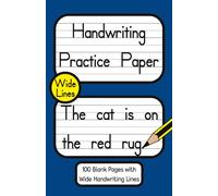 Handwriting Practice Paper Book For Children: Wide Lines