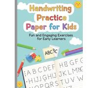 Handwriting Practice Paper for Kids - 8.5x11 120-Page Writing Practice Book with Dotted Midline | Primary Journal