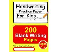 Handwriting Practice Paper for Kids Ages 4-7: 200 Pages of Primary Dotted Line Paper for Letter and Number Writing | Perfect for Preschool, Kindergarten & 1st Grade Students
