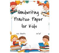 Handwriting Practice Paper for Kids: For learning to write Letters, Words, and Sentences with Dotted Midline for Pre-K to 3rd Grade