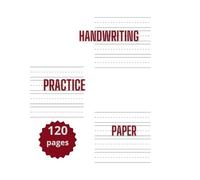 HANDWRITING PRACTICE PAPER: Handwriting practice paper for children and students. Three-lined paper. For beginners.