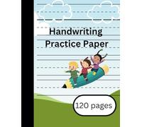 Handwriting Practice Paper Workbook: With Big blanked lines pages with dotted middles to practice Writing ideal for home learning