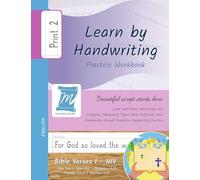 Handwriting Practice Workbook - Bible Verses 1 - NIV - Print, Level 2: Learn by Handwriting. John 3:16 + John 14:6 + Philippians 4:13 + Proverbs 3:5-6 + Matthew 6:33. Adults and Children - BV1P2PE