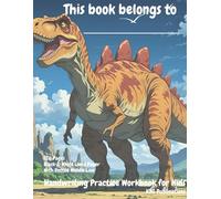 Handwriting Practice workbook for Kids Ages 3-10: 120 Pages of Lined Writing Practice (Dinosaur Cover)