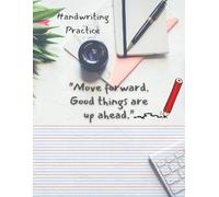 Handwriting Practice Workbook for Kids and Adults: Penmanship, Cursive, and Print Practice