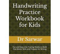 Handwriting Practice Workbook for Kids: Fun and Easy Line Tracing Sheets to Build Fine Motor Skills and Prepare for Writing