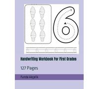 Handwriting Workbook For First Grades: 127 Pages