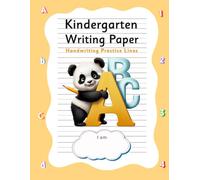 Handwriting Workbook for Kids Ages 3-5 - Letters and Numbers: Preschool and Kindergarten Writing Practice with Dotted Lines