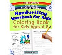 Handwriting Workbook for Kids Coloring Book for Kids Ages 4-8: Trace Letters