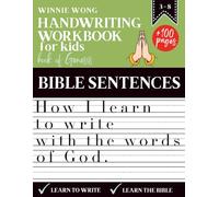 Handwriting Workbook for Kids | How I learn to write with the words of God - Based on the book of Genesis: More than 100 pages of exercises to ... TO WRITE WITH THE WORDS OF GOD” COLLECTION)