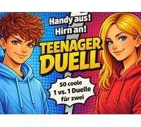 Handy aus! Hirn an! Das ultimative Duellbuch für Teenager mit 50 coolen Duellen und Rätseln: Das perfekte Geschenk für Teenager Jungen und Mädchen und das 100% offline