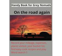 Handy Book for Grey Nomads: On the Road Again