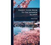 Handy Guide Book To The Japanese Islands
