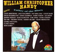 Handy,William Christophe - Father of the Blues