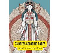 Hanfu Bridal Coloring Book: 73 Elegant Line Art Pages of Ancient Chinese Wedding Dresses and Brides: Intricate Black and White Illustrations of Han ... Sleeves, High Waists, and Delicate Headpieces