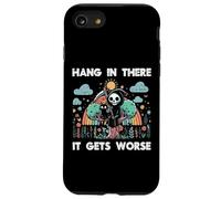 Hang In There It Gets Peor Funny Diciendo Meme Hombres Mujeres Niños Carcasa para iPhone SE (2020) / 7/8