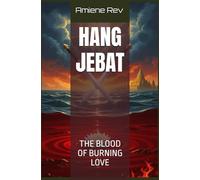HANG JEBAT: THE BLOOD OF BURNING LOVE